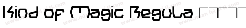 Kind of Magic Regula字体转换